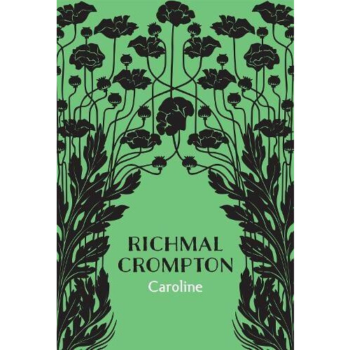 Caroline by Richmal Crompton Hardcover Book