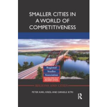 Smaller Cities in a World of Competitiveness by Ietri Daniele Universi