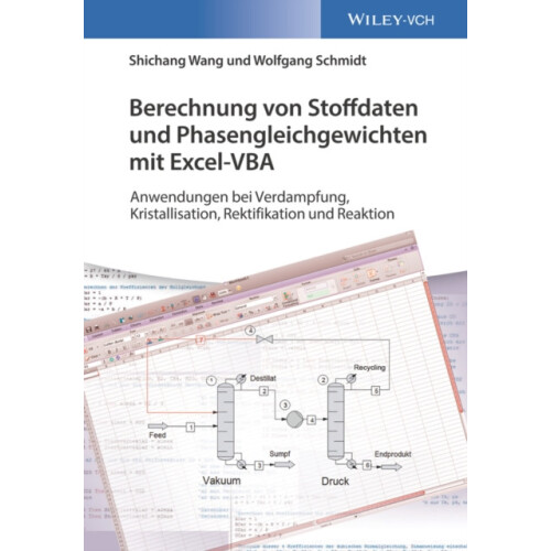 Berechnung von Stoffdaten und Phasengleichgewichten mit ExcelVBA by Sh