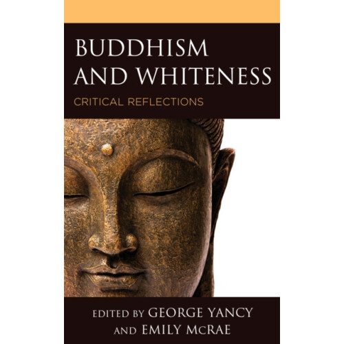 Buddhism and Whiteness Critical Reflections Paperback Book