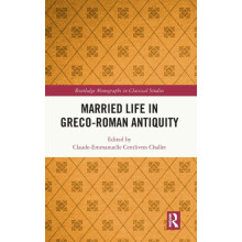 Married Life in GrecoRoman Antiquity Hardcover Book