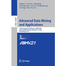 Advanced Data Mining and Applications 17th International Conference AD
