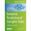 Genomic Prediction of Complex Traits Methods and Protocols Hardcover B 1