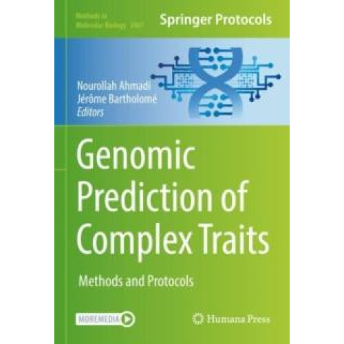 Genomic Prediction of Complex Traits Methods and Protocols Hardcover B