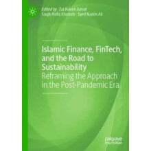 Islamic Finance FinTech and the Road to Sustainability Reframing the A