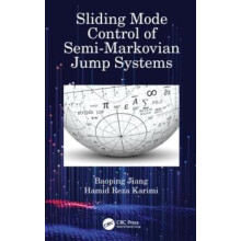 Sliding Mode Control of SemiMarkovian Jump Systems by Baoping Jiang Pa
