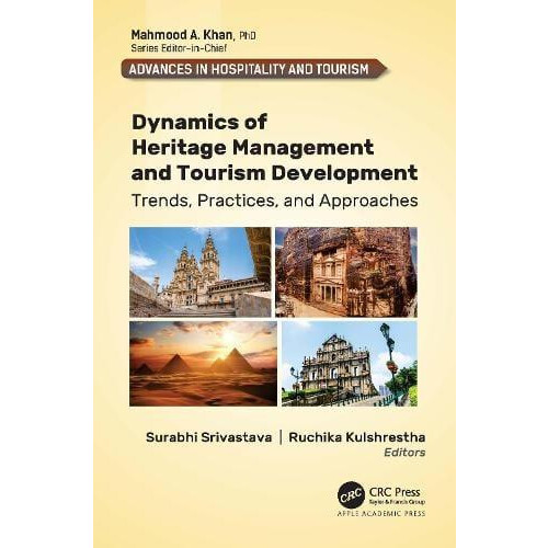 Dynamics of Heritage Management and Tourism Development Trends Practic