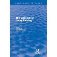 The Criticism of Henry Fielding Routledge Revivals by Ioan Williams Pa