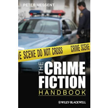 The Crime Fiction Handbook by Peter Messent Paperback Book