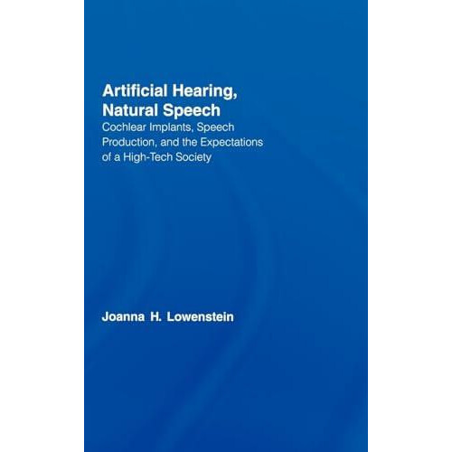 Artificial Hearing Natural Speech Cochlear Implants Speech Production