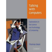 Talking with Computers by Thomas Dean Paperback Book