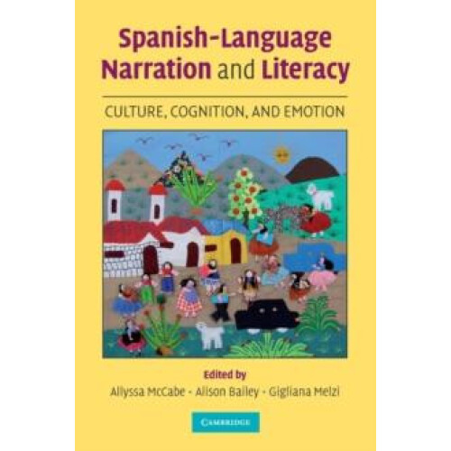SpanishLanguage Narration and Literacy Paperback Book