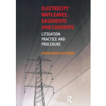 Electricity Wayleaves Easements and Consents by Charles Hamer Paperbac