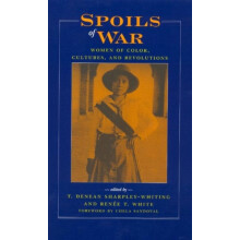 Spoils of War Women of Color Cultures and Revolutions Paperback Book