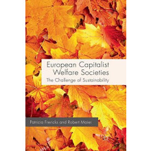 European Capitalist Welfare Societies The Challenge of Sustainability