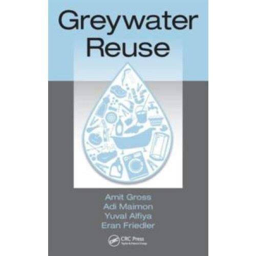 Greywater Reuse by Amit Gross Hardcover Book