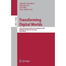 Transforming Digital Worlds 13th International Conference iConference
