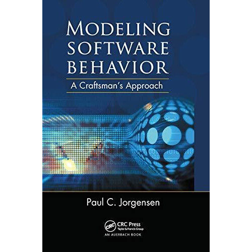 Modeling Software Behavior A Craftsmans Approach by Paul C. Jorgensen
