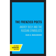 Frenzied Poets by Oleg A. Maslenikov Paperback Book