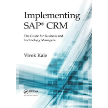 Implementing SAP CRM The Guide for Business and Technology Managers by