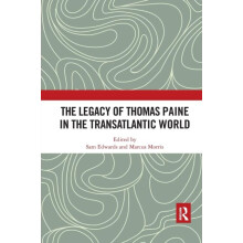 The Legacy of Thomas Paine in the Transatlantic World Paperback Book