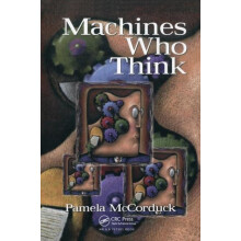 Machines Who Think A Personal Inquiry into the History and Prospects o