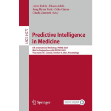 Predictive Intelligence in Medicine 6th International Workshop PRIME 2