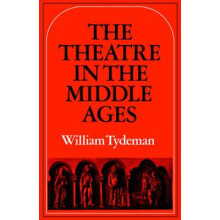 The Theatre in the Middle Ages by Tydeman William Comp Paperback Book