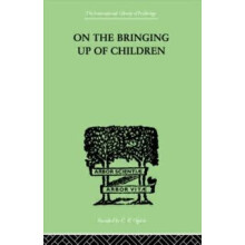 On The Bringing Up Of Children by John Rickman Hardcover Book