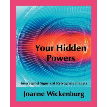 Your Hidden Powers Intercepted Signs and Retrograde Planets by Joanne