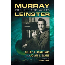 Murray Leinster The Life and Works by Billee J. Stallings Paperback Bo