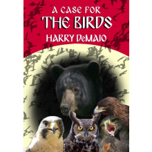 A Case For The Birds Octavius Bear 15 by Harry DeMaio Paperback Book