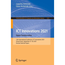 ICT Innovations 2021. Digital Transformation 13th International Confer