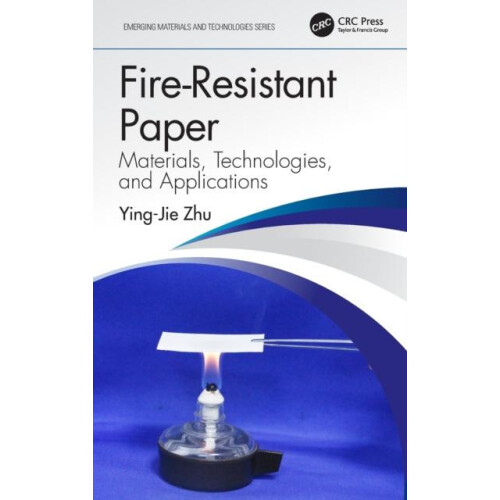 FireResistant Paper Materials Technologies and Applications by YingJie