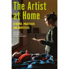 The Artist at Home Studios Practices and Identities Paperback Book