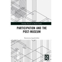 Participation and the PostMuseum by Katarzyna Jagodziska Hardcover Boo
