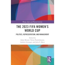 The 2023 FIFA Womens World Cup Politics Representation and Management