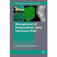 Management of Periprosthetic Joint Infections Pjis Hardcover Book