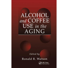 Alcohol and Coffee Use in the Aging Paperback Book