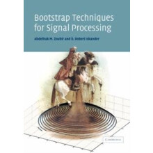 Bootstrap Techniques for Signal Processing by Abdelhak M. Zoubir Paper