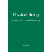 Physical Being A Theory for Corporeal Psychology by Rom Harre Paperbac