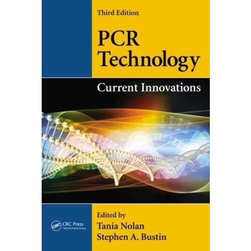 PCR Technology Current Innovations Third Edition Hardcover Book