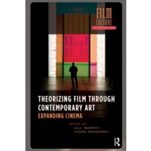 Theorizing Film Through Contemporary Art Paperback Book