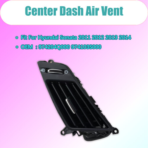 Center Dash AC Outlet Vent Panel for Hyundai Sonata 1