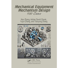 Mechanical Equipment Mechanism Design 100 Cases by Hao Zhang Hardcover