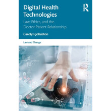 Digital Health Technologies Law Ethics and the DoctorPatient Relations