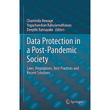 Data Protection in a PostPandemic Society Laws Regulations Best Practi