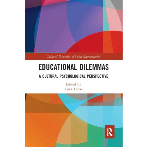 Educational Dilemmas A Cultural Psychological Perspective Paperback Bo