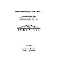 Studies in Perception and Action II Posters Presented at the VIIth int