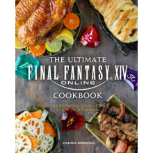 Ultimate Final Fantasy XIV Cookbook by Victoria Rosenthal Hardcover Bo